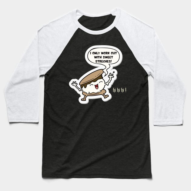 S'mores work out design Baseball T-Shirt by Kikapu creations